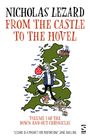 Nicholas Lezard: From the Castle to the Hovel, Buch