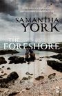 Samantha York: The Foreshore, Buch