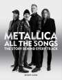 Benoît Clerc: Metallica All the Songs: The Story Behind Every Track, Buch