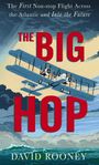 David Rooney: The Big Hop, Buch