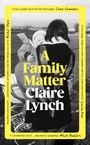 Claire Lynch: A Family Matter, Buch