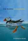 "The Puffin: A Biography" und "Stephen Moss" oben und unten. Illustration eines Papageientauchers im Wasser.