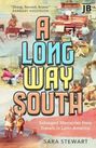 Sara Stewart: A Long Way South, Buch