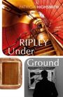 Patricia Highsmith: Ripley Under Ground, Buch