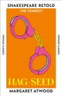 Text: “SHAKESPEARE RETOLD The Tempest HAG-SEED MARGARET ATWOOD VINTAGE CLASSICS”. Illustration: Rosa Handschellen auf orange.
