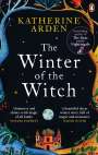 Katherine Arden: The Winter of the Witch, Buch
