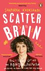 Shaparak Khorsandi: Scatter Brain, Buch