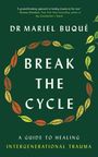 Mariel Buqué: Break the Cycle, Buch