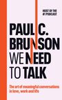 Paul Brunson: We Need to Talk, Buch