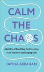 Dayna Abraham: Calm the Chaos, Buch