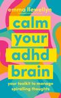 Emma Llewellyn: Calm Your ADHD Brain, Buch