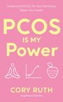 Cory Ruth: PCOS is my Power, Buch
