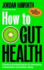 „How to GUT HEALTH“. Grüner Hintergrund, Kiwi-Illustration, obere Ecke: „NO EXPENSIVE PROBIOTICS NEEDED“.