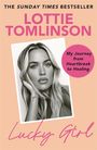 Lottie Tomlinson: Lucky Girl, Buch