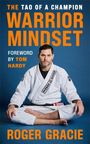 Roger Gracie: The Warrior Mindset, Buch