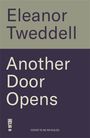 Eleanor Tweddell: Another Door Opens, Buch