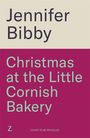 Jennifer Bibby: Christmas at the Little Cornish Bakery, Buch