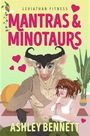 Ashley Bennett: Mantras and Minotaurs, Buch
