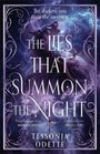 Tessonja Odette: The Lies That Summon the Night, Buch