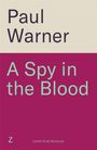 Paul Warner: A Spy in the Blood, Buch