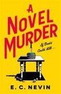 E. C. Nevin: A Novel Murder, Buch