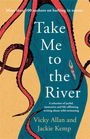 Jackie Kemp: Take Me to the River, Buch