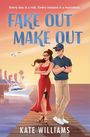 Kate Williams: Fake Out Make Out, Buch