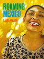 Laura Wilson: Roaming Mexico, Buch