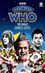 James Goss: Doctor Who: The Giggle (Target Collection), Buch