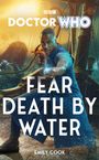 Emily Cook: Doctor Who: Fear Death by Water, Buch