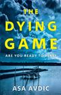 Asa Avdic: The Dying Game, Buch