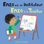 Jessica Spanyol: Enzo Est Un Instituteur / Enzo Is a Teacher (French Bilingual Edition), Buch
