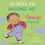 Carol Thompson: Dance! / Dance! (Portuguese Bilingual Edition), Buch