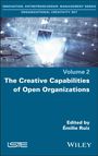 : The Creative Capabilities of Open Organizations, Buch