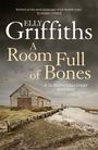 Elly Griffiths: A Room Full of Bones, Buch