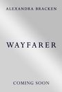 Alexandra Bracken: Wayfarer, Buch