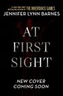 Jennifer Lynn Barnes: At First Sight, Buch