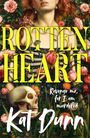 „ROTTEN HEART. Revenge me, for I am murdered... Kat Dunn.“ Frau mit Blumen und Totenkopf in Händen.