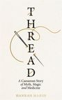 Hannah Marsh: Thread, Buch