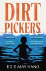 Edie May Hand: Dirtpickers, Buch
