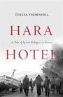 Teresa Thornhill: Hara Hotel, Buch