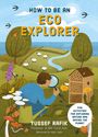 Yussef Rafik: How to Be an Eco Explorer, Buch