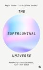 Régis Dutheil: The Superluminal Universe, Buch