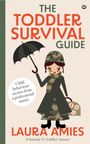 Laura Amies: The Toddler Survival Guide, Buch