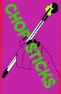 Text: "CHOP STICKS", grün. Illustration: Hand mit schwarzen Nägeln hält Essstäbchen, eines endet in einem Gesicht. Hintergrund: Rosa.