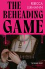 Rebecca Lehmann: The Beheading Game, Buch