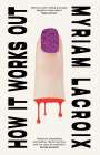 Myriam Lacroix: How It Works Out, Buch