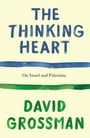 David Grossman: The Thinking Heart, Buch