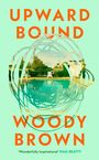 Woody Brown: Upward Bound, Buch