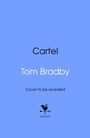 Tom Bradby: Cartel, Buch